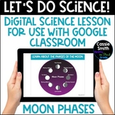 Moon Phases Google Slides Interactive Science Lesson