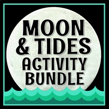 Preview of Moon Phases and Ocean Tides Activity BUNDLE NGSS MS-ESS1-1