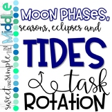 Moon, Seasons, Eclipses, and Tides Task Rotation Set