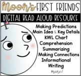Moon's First Friends Digital Read Aloud Resource Book Comp