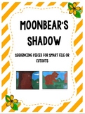 Moonbears Shadow Retell/Sequence