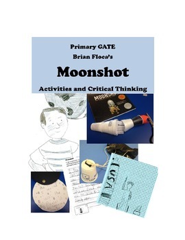 Preview of Moonshot by Brian Floca Apollo 11 PRIMARY GATE Lessons -- Rocket Model