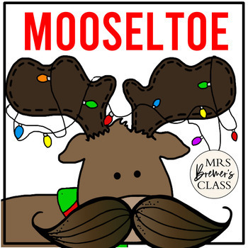 Preview of Mooseltoe | Book Study Activities and Craft