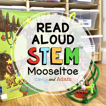 Preview of Mooseltoe Christmas READ ALOUD STEM™ Activity