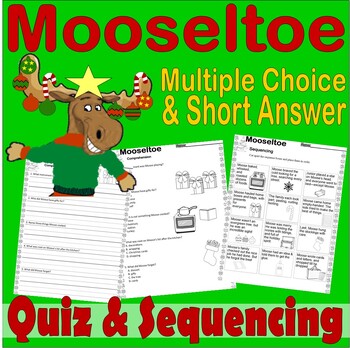 Preview of Mooseltoe Christmas Reading Quiz Tests & Story Sequencing