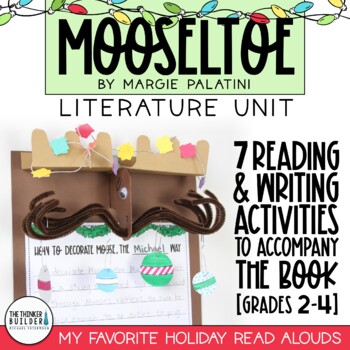 Preview of Mooseltoe Literature Unit {My Favorite Read Alouds} Christmas