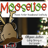 Mooseltoe Moose Antler Language Arts Craftivity