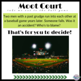 Moot Court/Mock Trial: "Take me out to the ball game..."