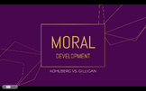 Moral Development - High School Psychology