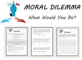 Moral Dilemma Group Activity and Individual Writing Assignment