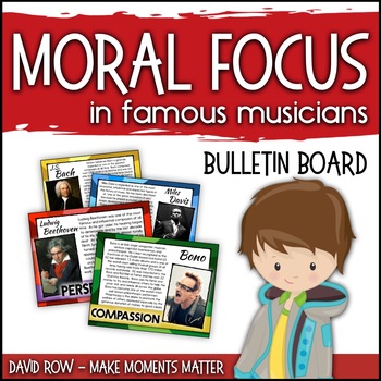 Preview of Moral Focus in Famous Musicians - Music Themed Character Traits Bulletin Board