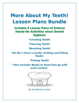 Preview of More About My Teeth! Lesson Plans Bundle
