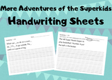 More Adventures of the Superkids Handwriting Sheets (1st Grade)