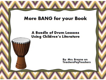 Preview of More BANG for your Book: A Bundle of Drum Lessons using Children's Literature