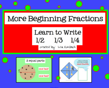Preview of More Beginning Fractions  Write 1/2 1/3 1/4 SmartBoard Lesson