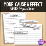 More Cause and Effect Practice | Task Cards Passages and A