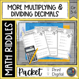 Decimals Riddles More Multiplying and Dividing Decimals Di