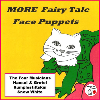Preview of STORY TELLING | MORE FAIRY TALES | Puppet Faces | COLOR  Decorate | Retell | Act