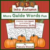 More Guide Words Fun - Fall Theme CCSS Dictionary Skills Activity