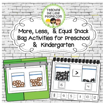 Preview of More, Less & Equal Snack Bag Activities for Preschool and Kinder