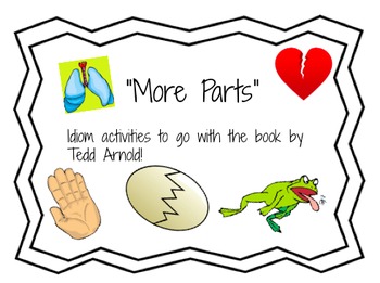 More Parts (Idiom activities) by Super Power Speech | TpT