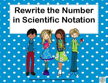 Preview of More Rewriting Numbers From Decimals to Scientific Notation Task Cards