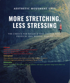 More Stretching, Less Stressing (Unit) - Formative and Sum