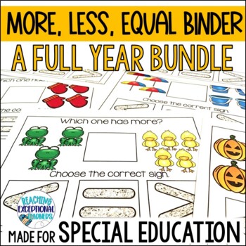 Preview of More Than, Less Than, Equal To Adapted Binder for Special Education