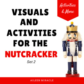 Preview of Nutcracker Music Activities: Visuals and Activities for the Music Room {Set 2}