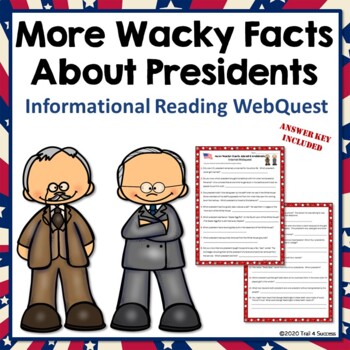 Preview of More Wacky President Facts Webquest Worksheets Internet Scavenger Hunt