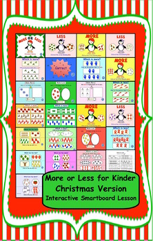 Preview of More or Less Christmas Edition  Interactive Smartboard Lesson for Kinder