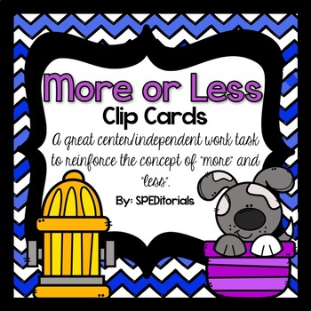 Preview of More or Less Clip Card Activity