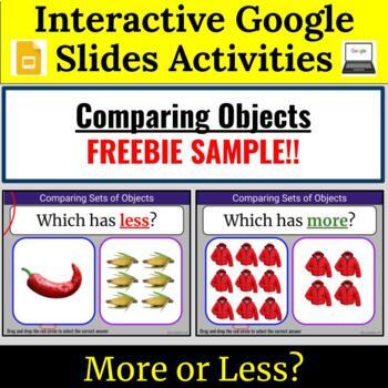 Preview of More or Less - Comparing Objects FREEBIE sample! Google Slides