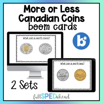 Preview of More or Less Money Canadian Coins Boom™ Cards Activity