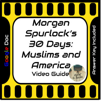 Preview of Morgan Spurlock 30 Days Muslims in America Episode Video Movie Guide Google Doc