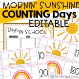 Mornin' Sunshine Decor EDITABLE Counting Days in School Hu