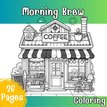 Preview of Morning Brew (CR0013)Coloring Book,Pages,Front Coffee Shop,Activity,coffee lover
