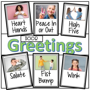 Preview of Morning Greeting Choices, Door Greetings, Signs, Hand Signals, Real Photos