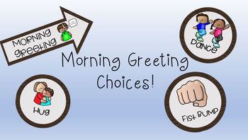 Preview of Morning Greeting Choices