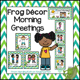 Frog Theme Morning Greeting Choices