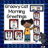 Morning Greeting Choices with Groovy Cat Theme