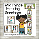 Morning Greeting Choices with Wild Things Theme