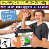 Morning Greetings for Students in Self-Contained or Inclus