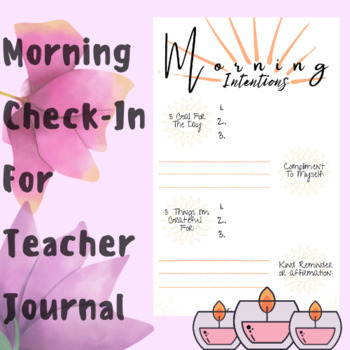 Preview of Morning Intentions & Check-In: Taking Time For Yourself In The Classroom Burnout