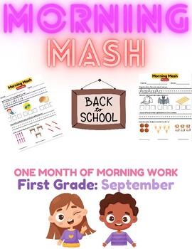 Preview of Morning Mash: Month of September Morning Work for First Grade