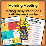 Morning Meeting ~ A Mindfulness Exercise for Setting Daily