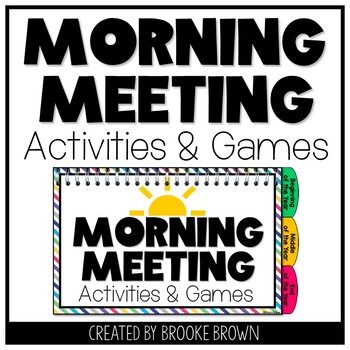 Preview of Morning Meeting Activities & Games - Team Building, Brain Breaks, Back to School