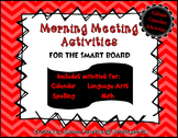 Morning Meeting Activities for the SMART BOARD