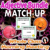 Adjective Match-up Activity Game Whole Class or Morning Meeting