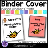 Morning Meeting Binder Editable Cover Pages with Photo and